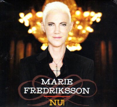 CD Marie Fredriksson Roxette - NU , 2013 - Digipack - NEU NEW RAR RARE