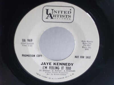 Jaye Kennedy,UA 969,'i'm Feeling It Too",US,7" 45,1967 PROMO Northern