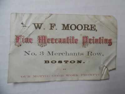 c.1860 W.F. Moore Fine Mercantile Printing Printer Trade Card Boston Antique 