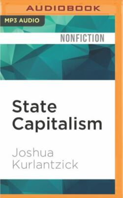 State Capitalism, MP3-CD by Kurlantzick, Joshua; Al-kaisi, Fajer (NRT), Brand...