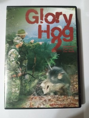 GLORY HOG 2 STICKBOWS, PIGS & THE STALK (DVD) - RARE - HOG HUNTING - WILD GAME