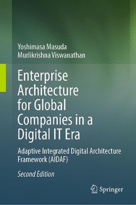 Enterprise Architecture for Global Companies in a Digital IT Era: Adaptive Integ