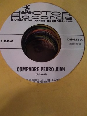 Compadre Pedro Juan~ 1960s Hoctor 45 ~ dance class record