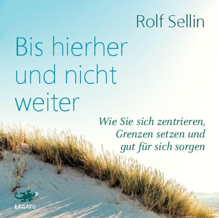 Thumbnail - Bis Hierher Und Nicht Weiter | Rolf Sellin | Mp3 | 6:57 Std. | Deutsch