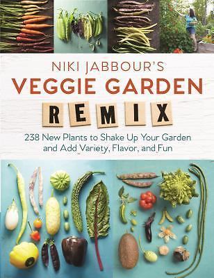 Niki Jabbour's Veggie Garden Remix: 224 New- 1612126707, Niki Jabbour, paperback