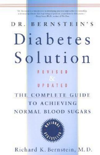 Dr. Bernstein's Diabetes Solution: The Complete Guide to Achieving Normal...NEW - Foto 1 di 1