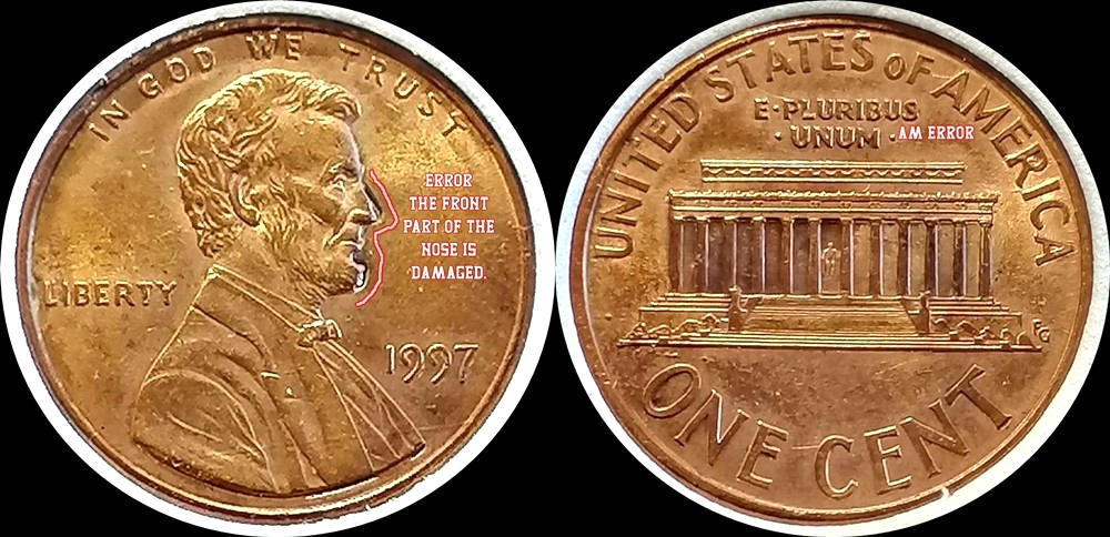 1997 Lincoln Cent Penny ERROR - Wide AM - Nose Damage - Rare NO