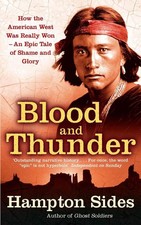 Image of Blood And Thunder: An Epic of the American West by Hampton Sides (English) Paper