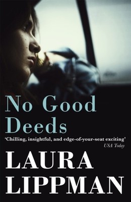 NO GOOD DEEDS by Laura Lippman Paperback Self Help Business