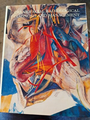Craniofacial Radiological Diagnosis And Management Edited By R.F. Sloan, Ph.D 