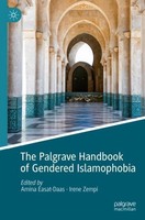 The Palgrave Handbook Of Gendered Islamophobia Amina Easat-Daas