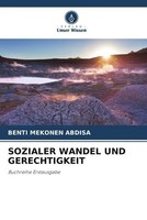 Sozialer Wandel UND Gerechtigkeit Buchreihe Erstausgabe Benti Mekonen Abdisa