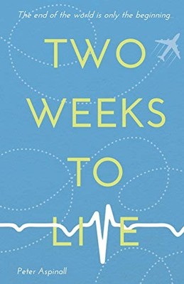 Two Weeks To Live by Peter Aspinall 1789018528 FREE Shipping