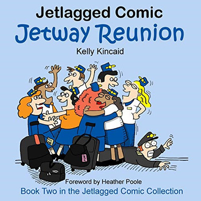 Jetway Reunion: Book Two in the Jetlagged Comic Collect - Paperback / softback N