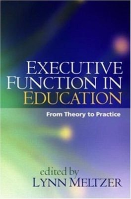 Executive Function in Education : From Theory to Practice Hardcov