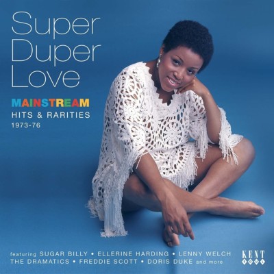 SUPER DUPER LOVE-MAINSTREAM HITS & RARITIES 1973   CD NEU 