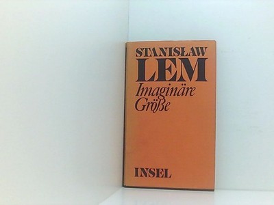 Imaginäre Größe: Werke in Einzelausgaben Stanis?aw Lem. Aus dem Poln. von Caesar