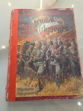Illustrierte Geschichte des Weltkrieges 1914 &ndash; Allgemeine Kriegszeitung &ndash;...