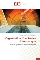 L'organisation D'un Service Informatique Dans Un SystèMe De Gestion/Entreprise