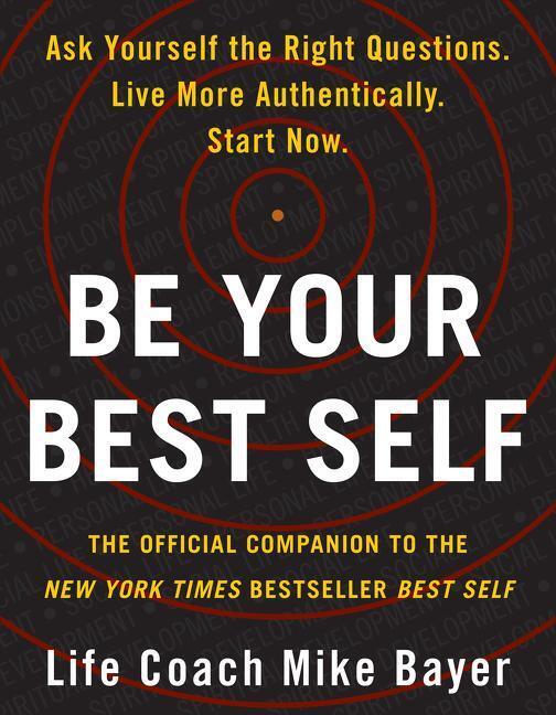 Thumbnail - Be Your Best Self Mike Bayer Taschenbuch Kartoniert / Broschiert