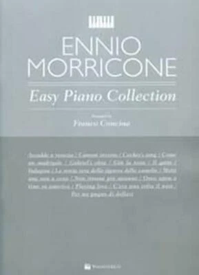 PRIMI TASTI - ENNIO MORRICONE - EASY PIANO COLLECTION - F. CONCINA