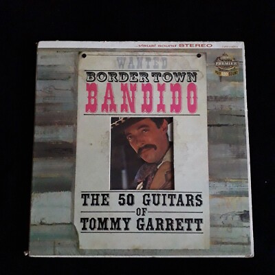 Border Town Bandido   The 50 Guitars of Tommy Garrett   Vinyl LP Album