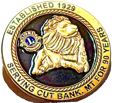 Lions Inter. ''Serving Cut Bank, MT For 90 Years'' Established 1929 Lapel Pin