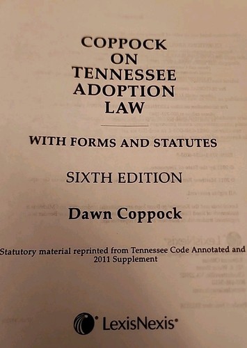 Coppock On Tennessee Adoption Law (2011, Tr Pbk) - Picture 5 of 6