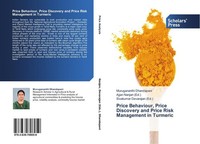 Price Behaviour, Price Discovery And Price Risk Management In Turmeric Muruganan