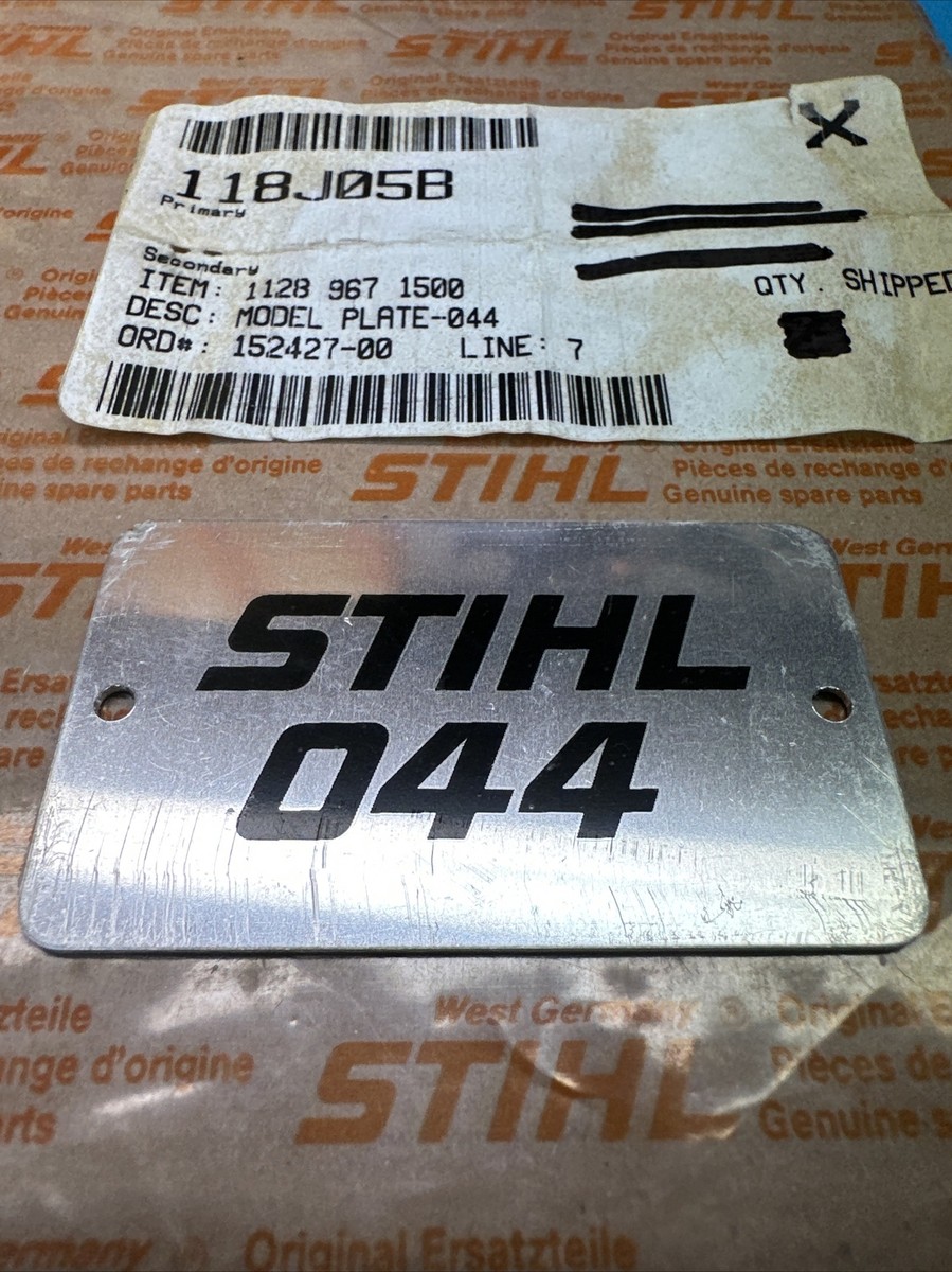 GENUINE STIHL O44 044 MODEL PLATE BADGE NAME TAG 1128-967