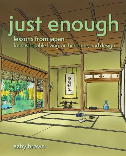 Minimalist Japanese Wisdom for Sustainable Living and Design  