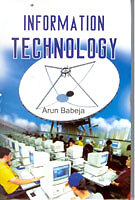 Information Technology [Hardcover] By Arun Babeja