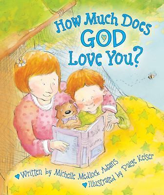 How Much Does God Love You by Michelle Medlock Adams, Good Book