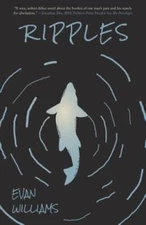 RIPPLES - Paperback By Williams, Evan - GOOD