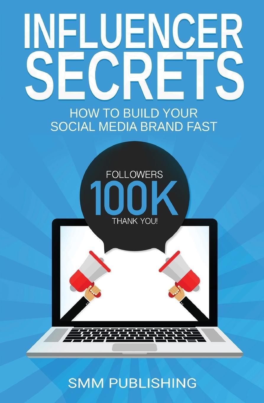 Thumbnail - Influencer Secrets How To Build Your Social Media Brand Fast Smm