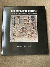Memento Mori: Flats at Quarry Hill, Leeds by Peter Mitchell (1990 first edition)