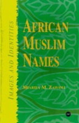Sharifa M Zawawi African Muslim Names (Taschenbuch)