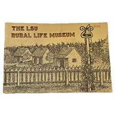 Vtg LSU Rural Life Museum Booklet Louisiana State Univ. Guide Photos Information