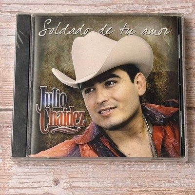 Julio Chaidez   Soldado de tu amor CD 2009 Latin Regional Mexican DISA Sealed