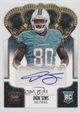 2013 Panini Crown Royale Gold Die-Cut Signatures 10/49 Dion Sims #133 Auto c8n