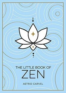 The Little Book of Zen: A Beginners Guide to the Art of... | Buch | Zustand gut
