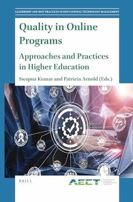 Quality in Online Programs - Hardcover, by Swapna Kumar; University - Very Good