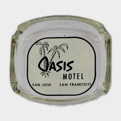 Vintage Marketing Ashtray / Oasis Motel / San Jose / San Francisco California CA
