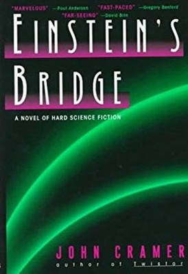Einstein's Bridge Hardcover John Cramer