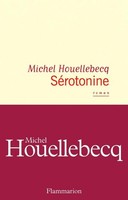 SéRotonine: Roman Michel Houellebecq
