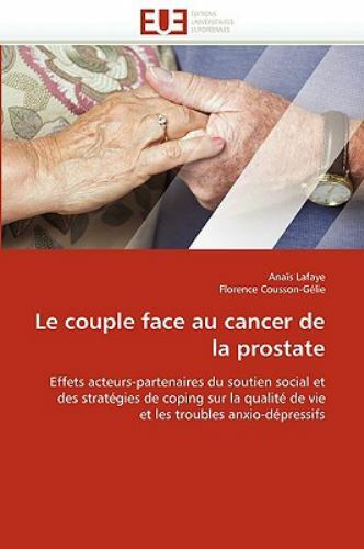 Le Couple Face Au Cancer De La Prostate By Florence Cousson Gelie And Anais Lafaye 10 Trade Paperback For Sale Online Ebay