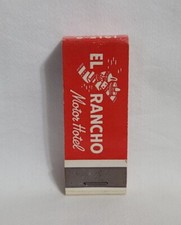 Vintage Matchbook El Rancho Motor Hotel Motel Needles CA Advertising Full