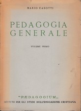 Pedagogia generale. Volume primo