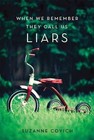 When We Remember, They Call Us Liars by Suzanne Covich (Paperback, 2012)