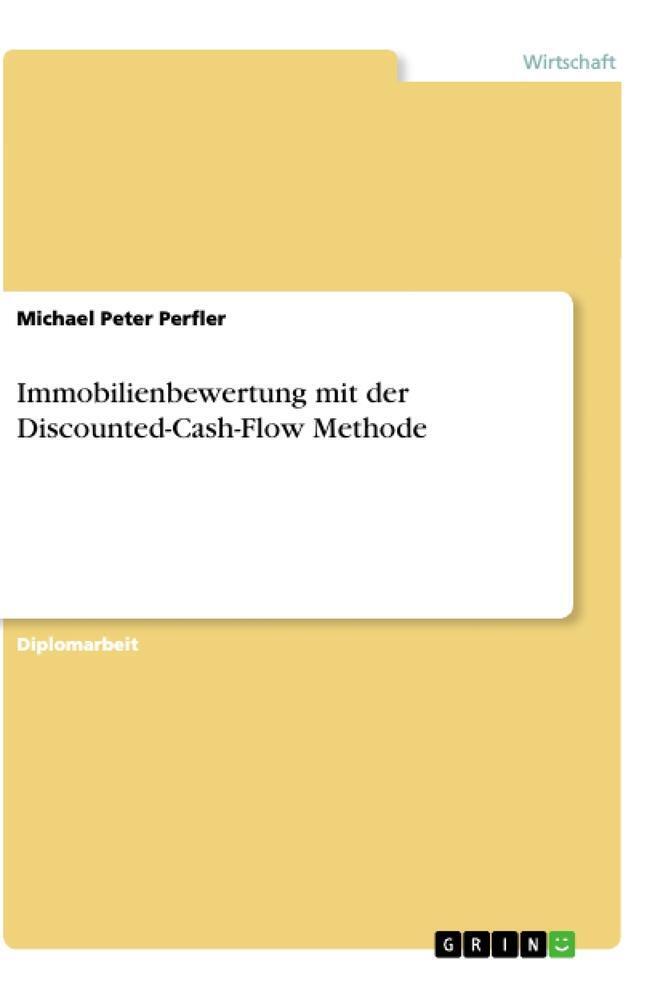 Thumbnail - Immobilienbewertung Mit Der Discounted-cash-flow Methode | Michael